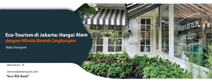 Kampanye Wisata Ramah Lingkungan Semakin Marak