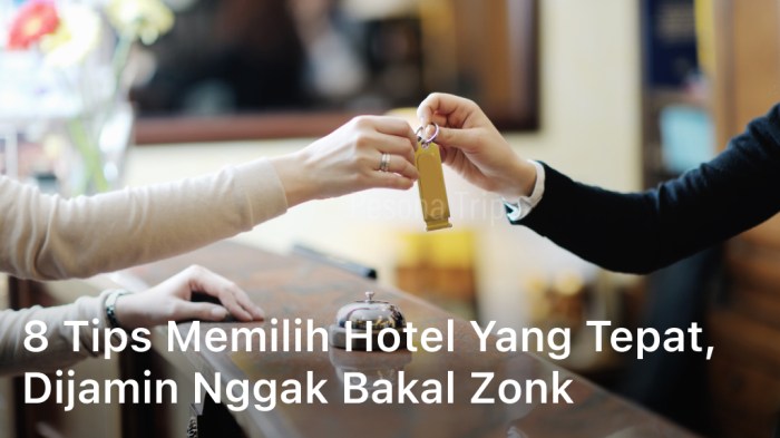Tips Memilih Hotel Sesuai Budget dan Kebutuhan
