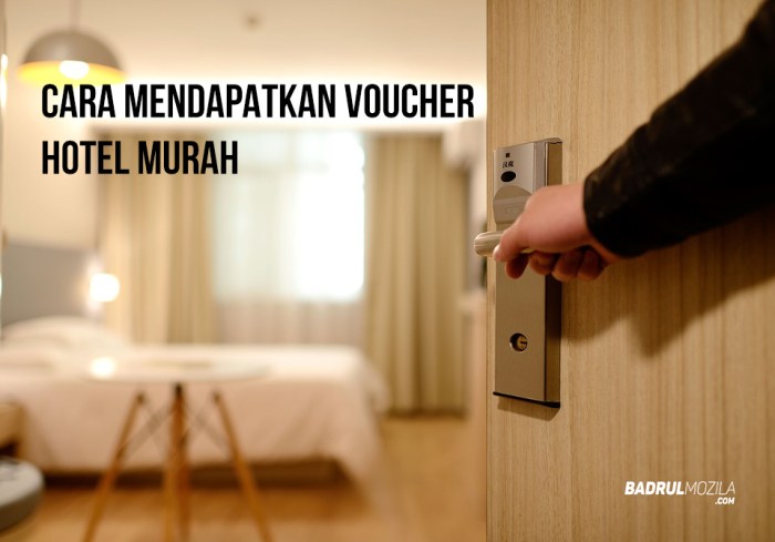 Cara Mendapatkan Voucher Hotel Murah – Badrul Mozila Cara Mendapatkan Voucher Hotel Murah – Badrul Mozila